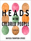 Cover image for Heads of the Colored People